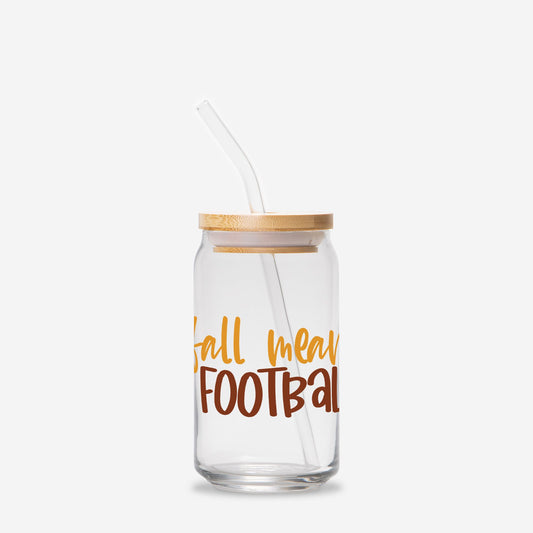 Fall Means Football Glass Can