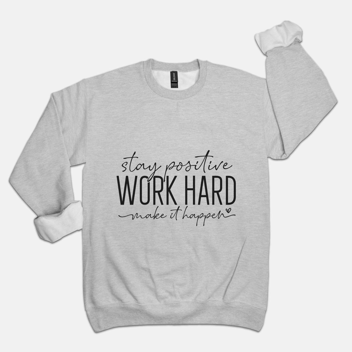 Work Hard Unisex Crew Neck Sweatshirt