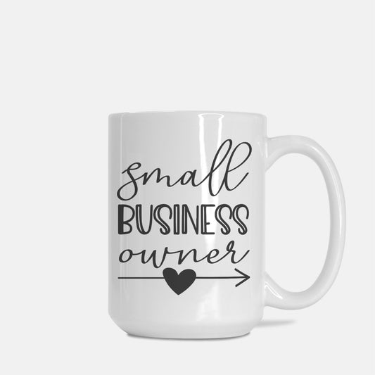 Small Biz Owner Mug Deluxe 15oz.