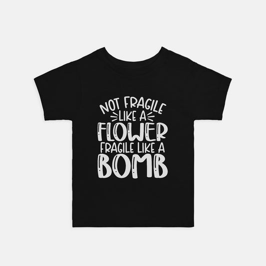 Fragile Like a BombToddler Tee