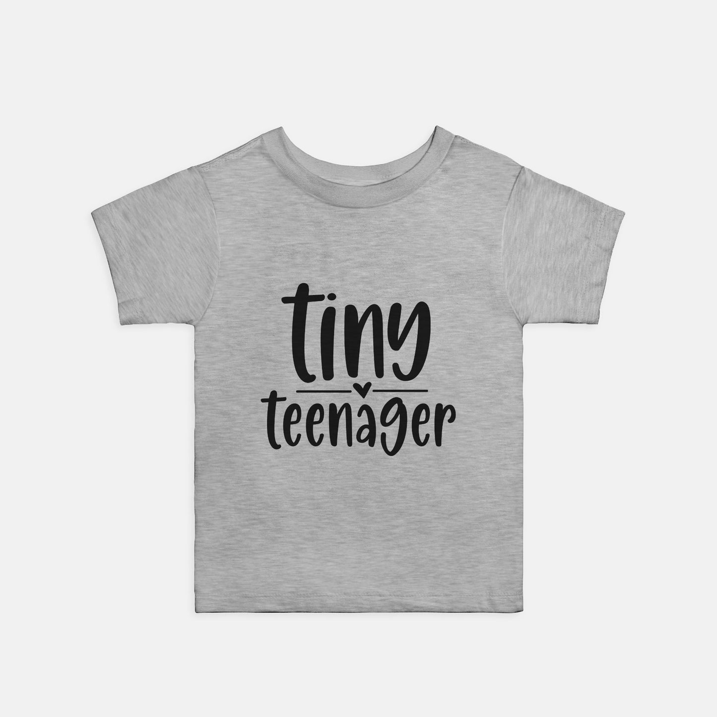 Tiny Teen Toddler Tee