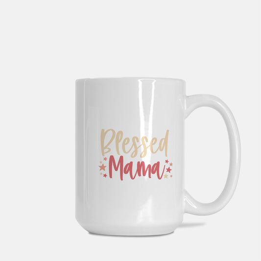 Blessed Mama Mug Deluxe 15oz.