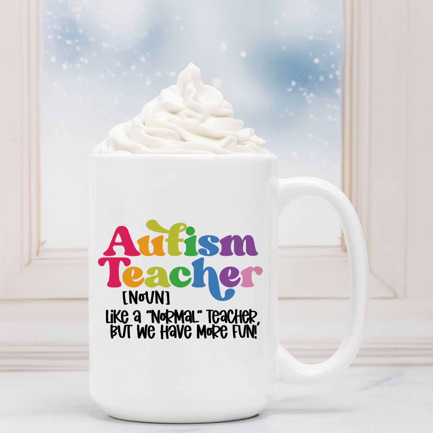 Autism Teacher Mug Deluxe 15oz.