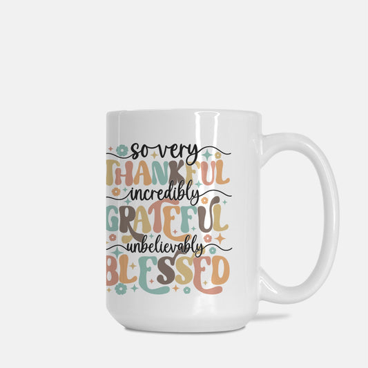 Thankful Grateful Blessed Mug Deluxe 15oz.