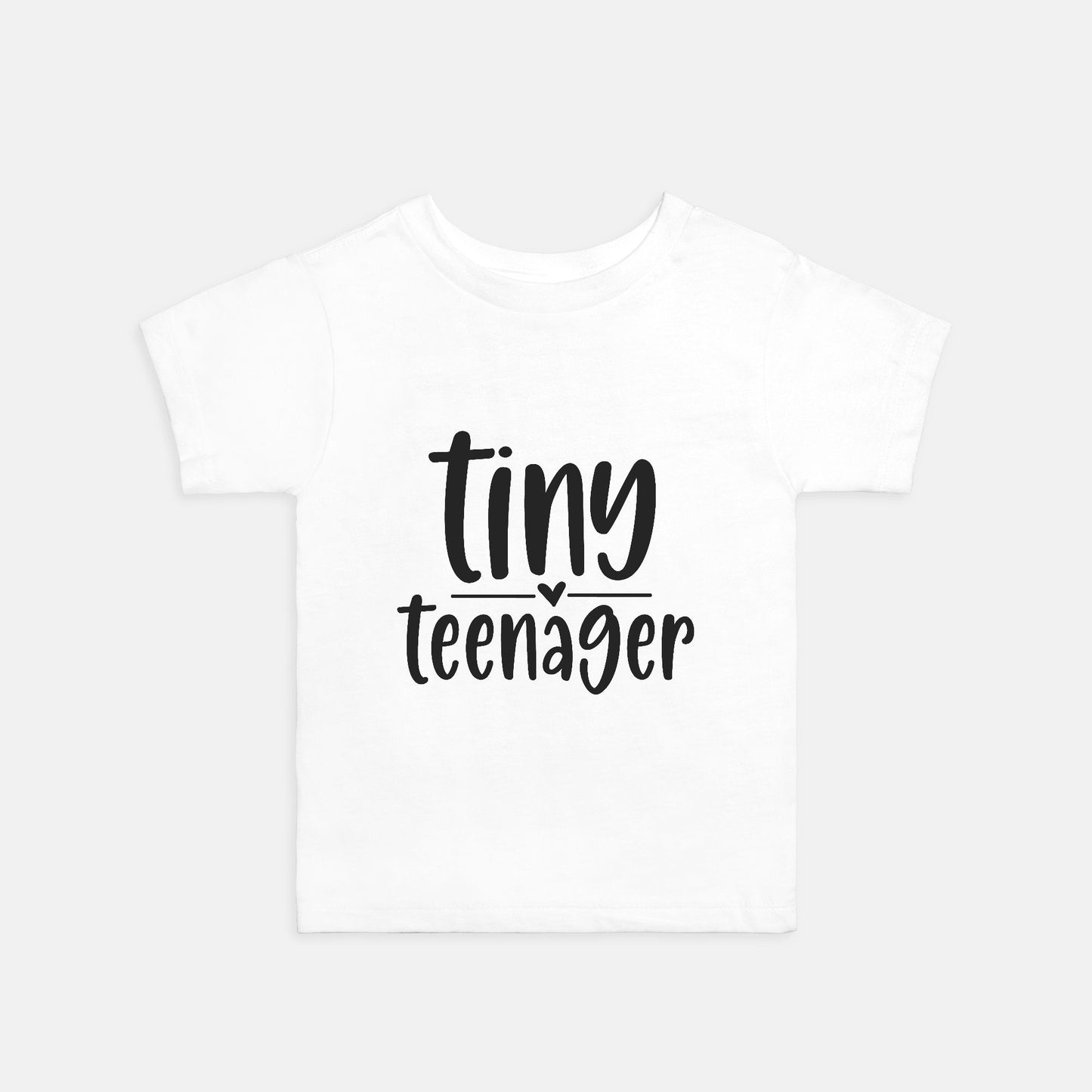 Tiny Teen Toddler Tee