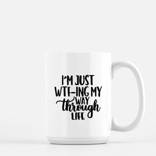 WTF Life Mug