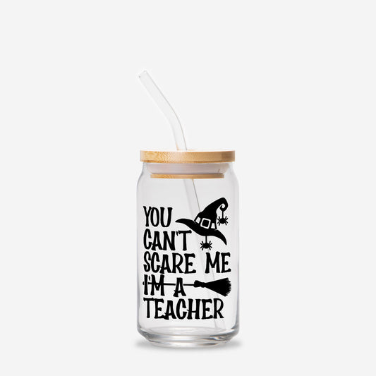 Scare Teacher Glass Can