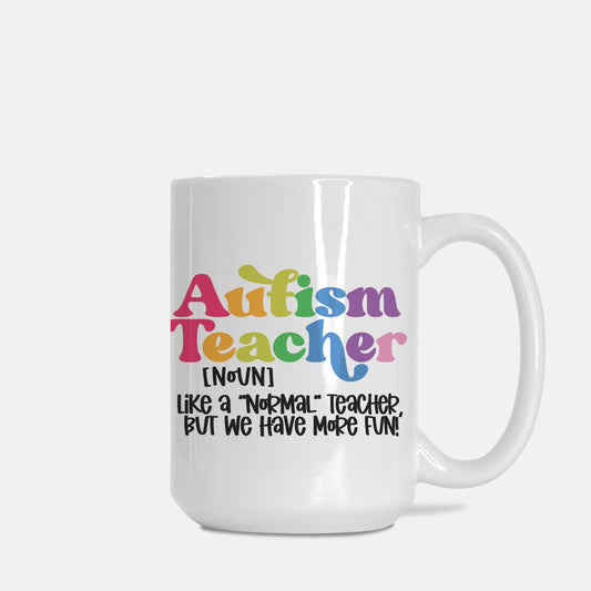 Autism Teacher Mug Deluxe 15oz.