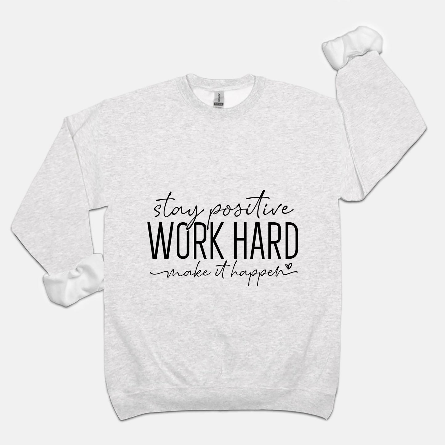 Work Hard Unisex Crew Neck Sweatshirt