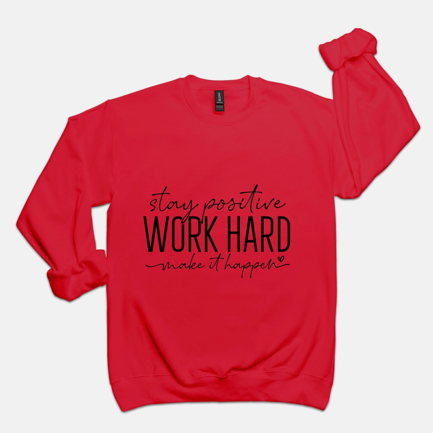 Work Hard Unisex Crew Neck Sweatshirt